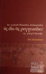 Bir Yahudi Filozofun Kaleminden Üç Din Üç Peygamber