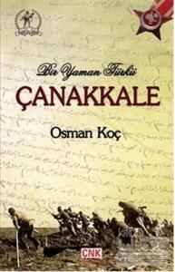 Bir Yaman Türkü Çanakkale