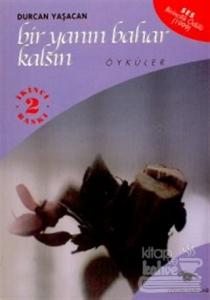 Bir Yanın Bahar Kalsın