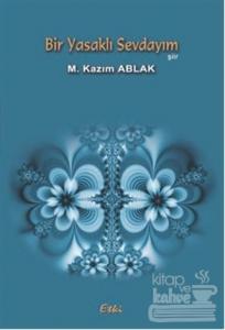 Bir Yasaklı Sevdayım