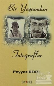 Bir Yaşamdan Fotoğraflar