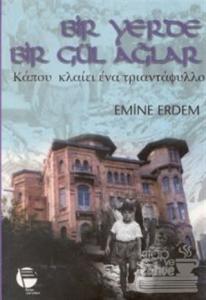 Bir Yerde Bir Gül Ağlar