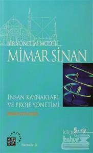 Bir Yönetim Modeli: Mimar Sinan