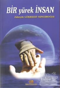 Bir Yürek İnsan