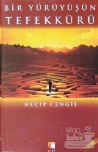 Bir Yürüyüşün Tefekkürü