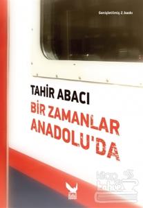 Bir Zamanlar Anadolu'da