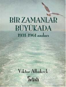 Bir Zamanlar Büyükada