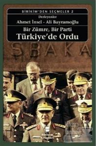 Bir Zümre, Bir Parti Türkiye'de Ordu