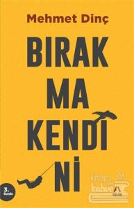 Bırakma Kendini