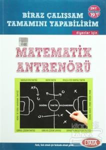 Biraz Çalışsam Tamamını Yapabilirim Diyenler İçin Matematik Antrenörü