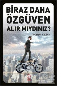 Biraz Daha Özgüven Alır Mıydınız?