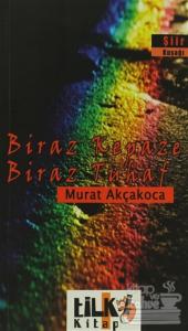 Biraz Kepaze Biraz Tuhaf