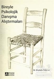 Bireyle Psikolojik Danışma Alıştırmaları