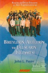 Bireylerin, Ailelerin ve Ulusların İyileşmesi