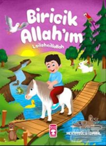 Biricik Allah'ım Lailaheillallah