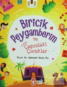 Biricik Peygamberim ve Onun Çağındaki Çocuklar