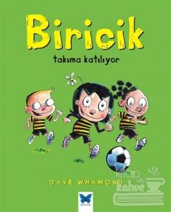 Biricik Takıma Katılıyor