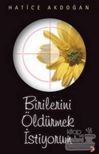 Birilerini Öldürmek İstiyorum