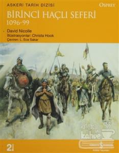 Birinci Haçlı Seferi  (1096-99 )