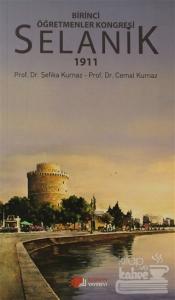 Birinci Öğretmenler Kongresi Selanik 1911