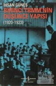 Birinci TBMM'nin Düşünce Yapısı