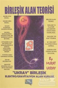 Birleşik Alan Teorisi - 3