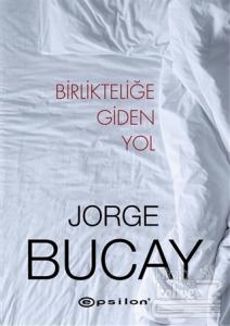 Birlikteliğe Giden Yol