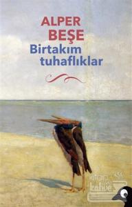 Birtakım Tuhaflıklar