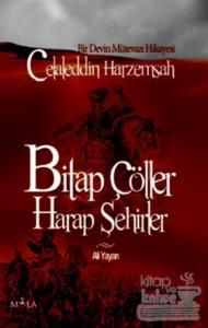 Bitap Çöller Harap Şehirler