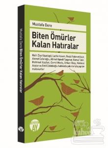 Biten Ömürler Kalan Hatıralar