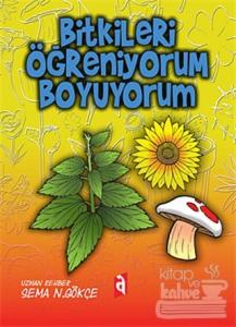 Bitkileri Öğreniyorum Boyuyorum