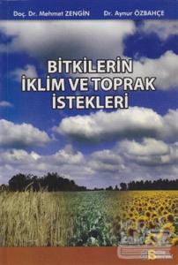 Bitkilerin İklim ve Toprak İstekleri
