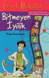 Bitmeyen İyilik - Vakıf Kuranlar
