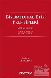 Biyomedikal Etik Prensipleri (Ciltli)