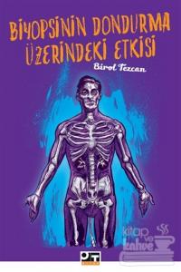 Biyopsinin Dondurma Üzerindeki Etkisi