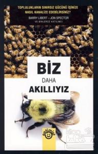 Biz Daha Akıllıyız