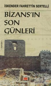Bizans'ın Son Günleri