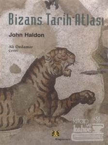 Bizans Tarih Atlası (Ciltli)