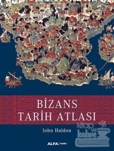 Bizans Tarih Atlası
