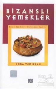 Bizanslı Yemekler