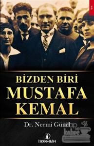 Bizden Biri Mustafa Kemal