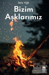 Bizim Aşklarımız
