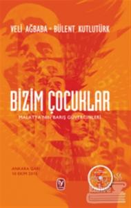Bizim Çocuklar (Ciltli)