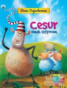 Bizim Değerlerimiz - Cesur Olmak İstiyorum