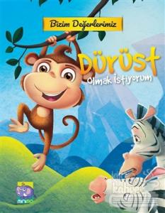 Bizim Değerlerimiz - Dürüst Olmak İstiyorum