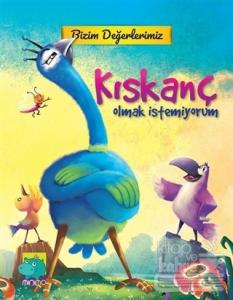 Bizim Değerlerimiz - Kıskanç Olmak İstemiyorum