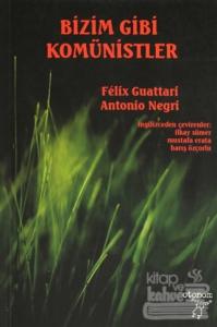 Bizim Gibi Komünistler