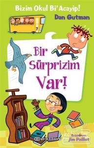 Bizim Okul Bi' Acayip - Bir Sürprizim Var (Ciltli)
