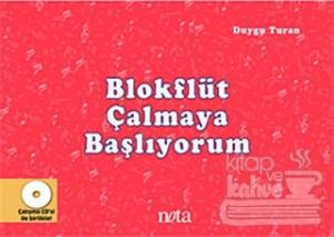 Blokflüt Çalmaya Başlıyorum