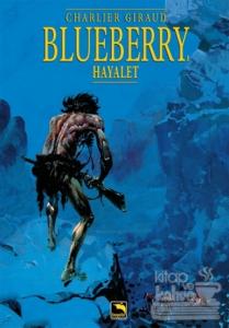 Blueberry Cilt 1: Hayalet